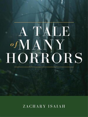cover image of A Tale of Many Horrors